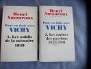 Pour en finir avec Vichy- 1 les oubliés de la mémoire 1940. Henri Amouroux