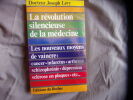 La révolution silencieuse de la médecine. Docteur Joseph Lévy