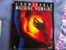 L'admirable machine humaine. Collectif