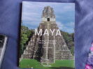 Maya palais et pyramides de la forêt vierge. Henri Stierlin