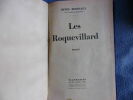 Les Roquevillard-la vie est un sport-la nuit blanche- le chemin d'Annibal-la résurrection de la chair-. Henry Bordeaux
