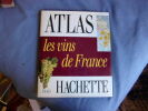 Atlas des vins de France. Pascal Ribéreau-Gayon