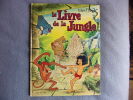 Le livre de la jungle. Walt Disney