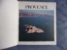 Histoire des provinces de France- 8 Provence Nice Corse. Collectif