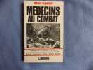 Médecins au combat. Marc Flament