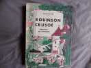 Robinson Crusoe. Daniel De Foe