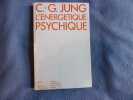 L'énergie psychique. Jung