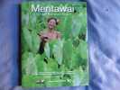 Mentawai l'ile des hommes fleurs. Forestier-Guillaud-Meyers