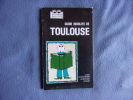 Guide insolite de Toulouse. Collectif