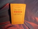 Théorie et pratique des yogas. De Campigny
