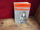 Charlemagne. Arthur Kleinclausz