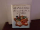 Grand livre de la france a table. Robert J.courtine