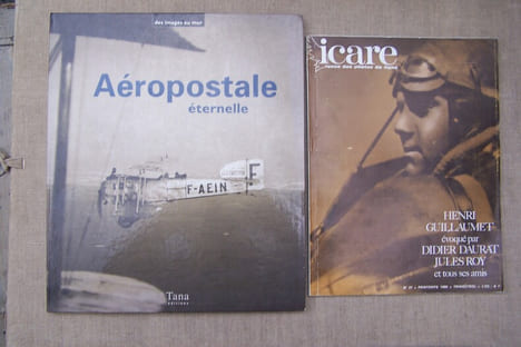 AEROPOSTALE MERMOZ GUILLAUMET LATECOERE: Aéropostale éternelle, des images au mur, Tana éditions. ICARE N° 37: Henri GUILLAUMET.  J. KESSEL: ...
