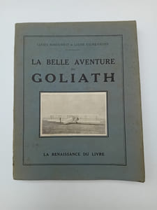 La belle aventure du "Goliath" de Paris à Dakar. Préf. de Louise Faure-Favier.