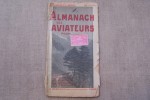 Almanach des aviateurs pour 1911. Le Tromphe de l'Aviation. Conseils aux inventeurs par MM. WEISMANN & MARX.
. LESSARD E. & E. BRODIN