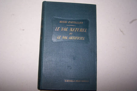 Le vol naturel et le vol artificiel. Traduit par le Lt-colonel G. ESPITALLIER.