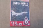 L'album de la 350 Esc. 12 Nov. 1941 -12 Nov. 1986. BELGIAN SQUADRON ROYAL AIR FORCE 45 années de chasse.. JACOB J.