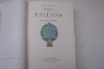 Histoire des ballons et des Aéronautes célèbres.. TISSANDIER Gaston