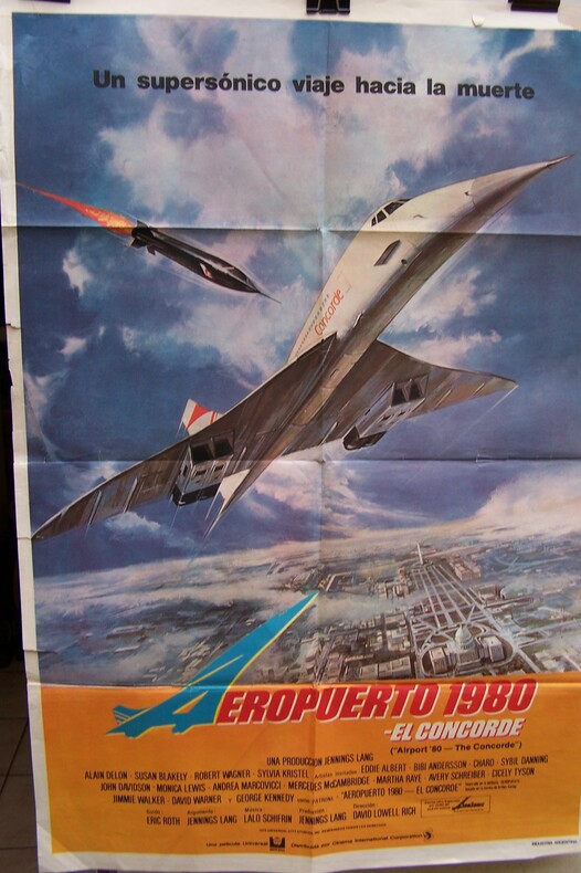 AEROPUERTO 1980 -EL CONCORDE ("Airport'80-The Concorde"). Un supersonico viaje hacia la muerte.. 