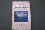Paris bombardé par Zeppelin, Gothas et Berthas.. THIERY Maurice
