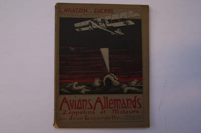 Avions Allemands, Zeppelins et moteurs. Lettre-préface de Georges Besançon.