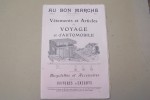 AU BON MARCHE: Vêtements et Articles de voyage et d'automobile. 1909.. 