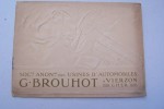 Société Anonyme des Usines d'Automobiles G. BROUHOT à Vierzon (Cher). Description des modèles 1909. Chassis avec moteur monocylindrique 9 HP, 12 HP 4 ...