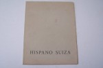 HISPANO-SUIZA 1915-1955(Bois-Colombes). Les Usines, activités, moyens techniques, de production.. 