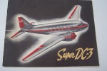 The Super DC-3. 