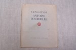 Exposition Antoine Bourdelle à la Galerie Vignon, Juin 1930.. SUARES André et Michel DUFET