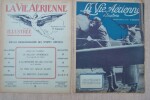 La Vie Aérienne. La Vie Aérienne illustrée. Rédacteur en chef: Jacques Mortane.. MORTANE Jacques