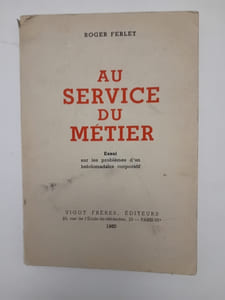 Au service du métier. Essai sur les problèmes d'un hebdomadaire corporatif.