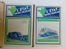 L'ETAT NOTRE RESEAU. Numéro de propagande Août 1931. Du N° 1 (Octobre 1931) au N° 24 (Septembre 1933).
Deux volumes in-8, reliure éditeur, ...