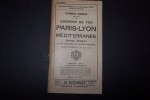 LIVRET-CHAIX MENSUEL: Chemins de Fer Paris-lyon Méditerranée Grand réseau Lignes diveses en correspondance. Service modifié au 1er Décembre 1932.. 