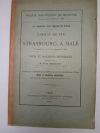 Chemin de fer de Strasbourg à Bale inauguré les 19 et 20 Sezptembre 1841.. Notes et documents historiques.