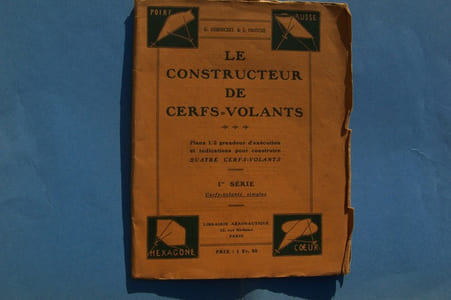 Le constructeur de cerfs-volants. Plans 1/2 grandeur d'exécution et indications pour construire quatre cerfs-volants.