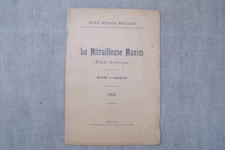 La Mitrailleuse Maxim. Etude technique. Texte et croquis.