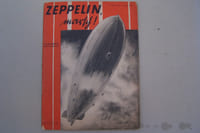 ZEPPELIN, marsch! Die Deutschen Luftschiffe von LZ 1 bis LZ 129.