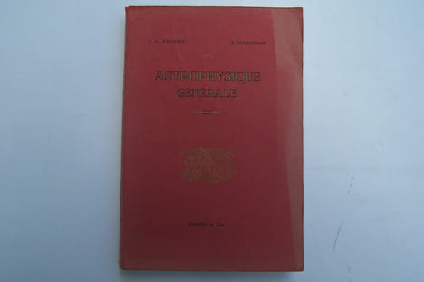Astrophysique générale.. PECKER J.C. et E. SCHATZMAN