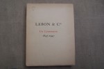 LEBON & Cie Un Centenaire 1847-1947.. 