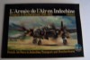 L'Armée de l'Air en Indochine 1945-1954. Transport et bombardement. Volume 1.. CROSNIER Alain et Jean-Michel GUHL