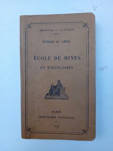 ECOLE DE MINES ET D'EXPLOSIFS.