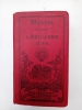 MANUEL du Gradé d'Artillerie légère Hippomobile et Automobile.. 