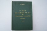 La Régie des chemins de fer des territoires occupés 1923-1924.. BREAUD H.