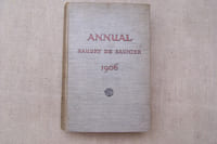 ANNUAL BAUDRY DE SAUNIER 1906. Explication des expressions et des termes, les adresses des industriels, liste des membres des Automobile-Club, résultats des épreuves sportives.