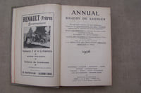 ANNUAL BAUDRY DE SAUNIER 1906. Explication des expressions et des termes, les adresses des industriels, liste des membres des Automobile-Club, résultats des épreuves sportives.