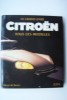 Le grand livre Citroën, tous les modèles.. DE SERRES Olivier