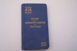 GUIDE PEUGEOT MARITIME DE LA NAVIGATION MARITIME & FLUVIALE 1927-1928.. BOURGEOIS Maurice et MEUNIER-JOANNET Ltd de Vaisseau
