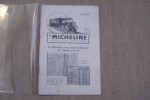 La Micheline entre dans l'indicateur des Chemins de fer:  La seule automotrice sur pneus, Qualités, Histoire, Services réguliers de Michelines ...