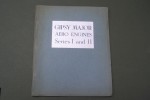 GIPSY MAJOR Series I and II four-cylinder in-line aircooled AERO ENGINES.. 